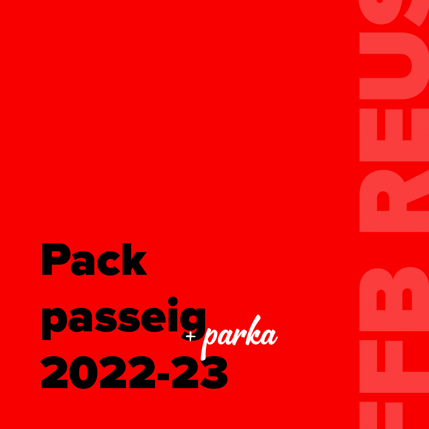 Pack passeig amb parka 22-23 FFB Reus
